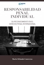 Libro RESPONSABILIDAD PENAL INDIVIDUAL EN EL DERECHO PENAL INTERNACIONAL, autor Northesis Ediciones Libro RESPONSABILIDAD PENAL INDIVIDUAL EN EL DERECHO PENAL INTERNACIONAL, autor Northesis Ediciones