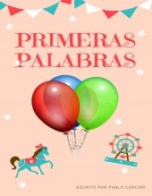 PRIMERAS PALABRAS (Spanish Edition) PRIMERAS PALABRAS (Spanish Edition)
