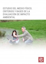 Libro Estudio del medio físico. Criterios y bases de la evaluación de impacto ambiental, autor Editorial Elearning Libro Estudio del medio físico. Criterios y bases de la evaluación de impacto ambiental, autor Editorial Elearning