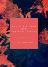 Libro 266 PÍLDORAS DE FARMACOLOGÍA, autor CARLOS HERRERO CARCEDO Libro 266 PÍLDORAS DE FARMACOLOGÍA, autor CARLOS HERRERO CARCEDO