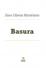 Libro Basura, autor SaraOH Libro Basura, autor SaraOH