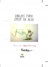 Libro Dibujos para creer en algo, autor Claudio Furnier Libro Dibujos para creer en algo, autor Claudio Furnier