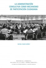 Libro La administración consultiva como mecanismo de participación política, autor Centro de Estudios Políticos Libro La administración consultiva como mecanismo de participación política, autor Centro de Estudios Políticos