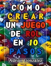 Cómo crear un juego de rol en diez pasos