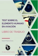 Libro Test sobre el elemento humano en aviación, autor Manuel Mª Represa Suevos Libro Test sobre el elemento humano en aviación, autor Manuel Mª Represa Suevos