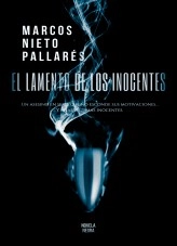 Libro El lamento de los inocentes, autor MARCOS NIETO PALLARÉS Libro El lamento de los inocentes, autor MARCOS NIETO PALLARÉS