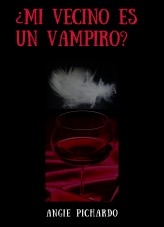 ¿Mi vecino es un vampiro?