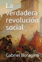 Libro La verdadera revolución social, autor Gabriel Boragina Libro La verdadera revolución social, autor Gabriel Boragina