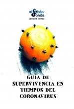 Guía de supervivencia en tiempos del coronavirus Guía de supervivencia en tiempos del coronavirus