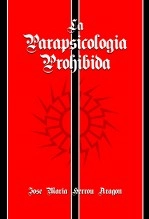 Libro La Parapsicología Prohibida, autor Jose Maria Herrou Aragon Libro La Parapsicología Prohibida, autor Jose Maria Herrou Aragon