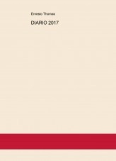 Libro DIARIO 2017, autor ERNESTO THOMAS GONZÁLEZ Libro DIARIO 2017, autor ERNESTO THOMAS GONZÁLEZ