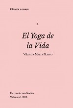Libro El Yoga de la Vida, autor Maria Marco Cazcarra Libro El Yoga de la Vida, autor Maria Marco Cazcarra