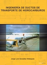 Ingeniería de Ductos de Transporte de Hidrocarburos Ingeniería de Ductos de Transporte de Hidrocarburos