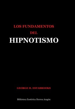 Libro Los Fundamentos del Hipnotismo, autor Jose Maria Herrou Aragon