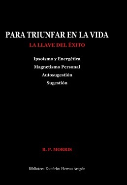 Libro Para Triunfar en la Vida, autor Jose Maria Herrou Aragon