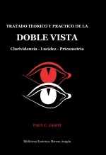 Libro Tratado teórico y práctico de la Doble Vista, autor Jose Maria Herrou Aragon Libro Tratado teórico y práctico de la Doble Vista, autor Jose Maria Herrou Aragon