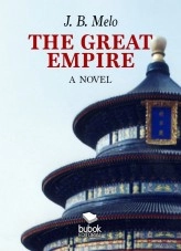 Libro The great Empire, autor Joaquim Augusto Ferreira Barbosa de Melo Libro The great Empire, autor Joaquim Augusto Ferreira Barbosa de Melo
