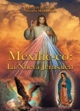 Mexihc-co: La Nueva Jerusalén