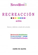 Libro RECREACCIÓN activa, autor emilio de martín Libro RECREACCIÓN activa, autor emilio de martín