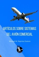 Libro Artículos sobre sistemas del avión comercial, autor Manuel Mª Represa Suevos Libro Artículos sobre sistemas del avión comercial, autor Manuel Mª Represa Suevos