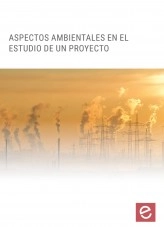 Libro Aspectos ambientales en el estudio de un proyecto, autor Editorial Elearning Libro Aspectos ambientales en el estudio de un proyecto, autor Editorial Elearning