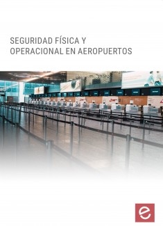 Seguridad Física y Operacional en Aeropuertos