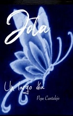 Libro Jota; un largo día, autor José Fernández Cantalejo Libro Jota; un largo día, autor José Fernández Cantalejo