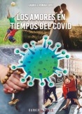 LOS AMORES EN TIEMPOS DEL COVID