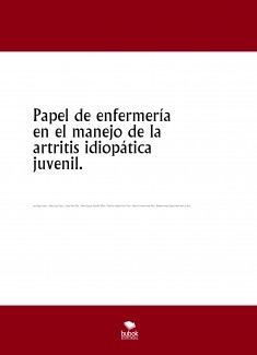 Papel de enfermería en el manejo de la artritis idiopática juvenil.