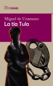 La tía Tula (Edición en letra grande)