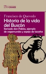 Libro Historia de la vida del Buscón, autor Ediciones LetraGRANDE Libro Historia de la vida del Buscón, autor Ediciones LetraGRANDE