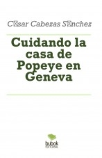 Cuidando la casa de Popeye en Geneva Cuidando la casa de Popeye en Geneva