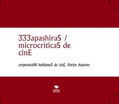 333apashiraS / microcríticaS de cinE