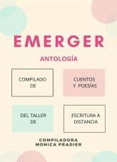 Libro EMERGER antología, autor monyka2020 Libro EMERGER antología, autor monyka2020
