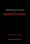 Contribución al estudio de la Prehistoria Universal