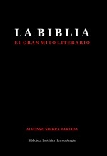 La Biblia, El Gran Mito Literario