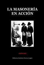 Libro La masonería en acción, autor Jose Maria Herrou Aragon Libro La masonería en acción, autor Jose Maria Herrou Aragon