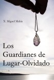 Los Guardianes de Lugar-Olvidado