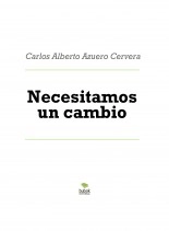 Libro Necesitamos un cambio, autor Scire2 Libro Necesitamos un cambio, autor Scire2