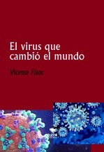 Libro El virus que cambió el mundo, autor Vicente Fisac Rodriguez Libro El virus que cambió el mundo, autor Vicente Fisac Rodriguez