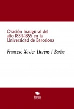 Libro Oración inaugural del año 1854-1855 en la Universidad de Barcelona, autor vasavejo Libro Oración inaugural del año 1854-1855 en la Universidad de Barcelona, autor vasavejo