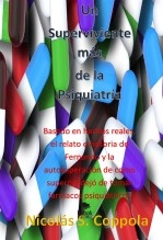 Libro Un Superviviente más de la Psiquiatría, autor Gustavo Nicolás Sande Coppola Libro Un Superviviente más de la Psiquiatría, autor Gustavo Nicolás Sande Coppola