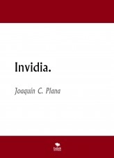 Libro Invidia, autor JCPALCARAZ Libro Invidia, autor JCPALCARAZ