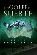 Un golpe de suerte Un golpe de suerte
