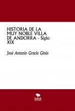 Libro HISTORIA DE LA MUY NOBLE VILLA DE ANDORRA - Siglo XIX, autor José Antonio Gracia Ginés Libro HISTORIA DE LA MUY NOBLE VILLA DE ANDORRA - Siglo XIX, autor José Antonio Gracia Ginés