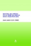 HISTORIA DEL IMPERIO CELTA DESDE SUS INICIOS HASTA NUESTROS DIAS