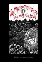 Libro Un mundo desconocido. Dos años en la luna, autor Jose Maria Herrou Aragon Libro Un mundo desconocido. Dos años en la luna, autor Jose Maria Herrou Aragon