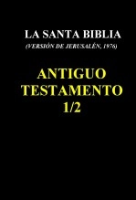 Libro LA SANTA BIBLIA (1976) - ANTIGUO TESTAMENTO (1/2), autor Javier Gómez Pérez Libro LA SANTA BIBLIA (1976) - ANTIGUO TESTAMENTO (1/2), autor Javier Gómez Pérez
