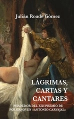 Libro Lágrimas, cartas y cantares, autor Juan De Loira Libro Lágrimas, cartas y cantares, autor Juan De Loira