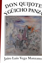 DON QUIJOTE Y GÜICHO PANZA DON QUIJOTE Y GÜICHO PANZA